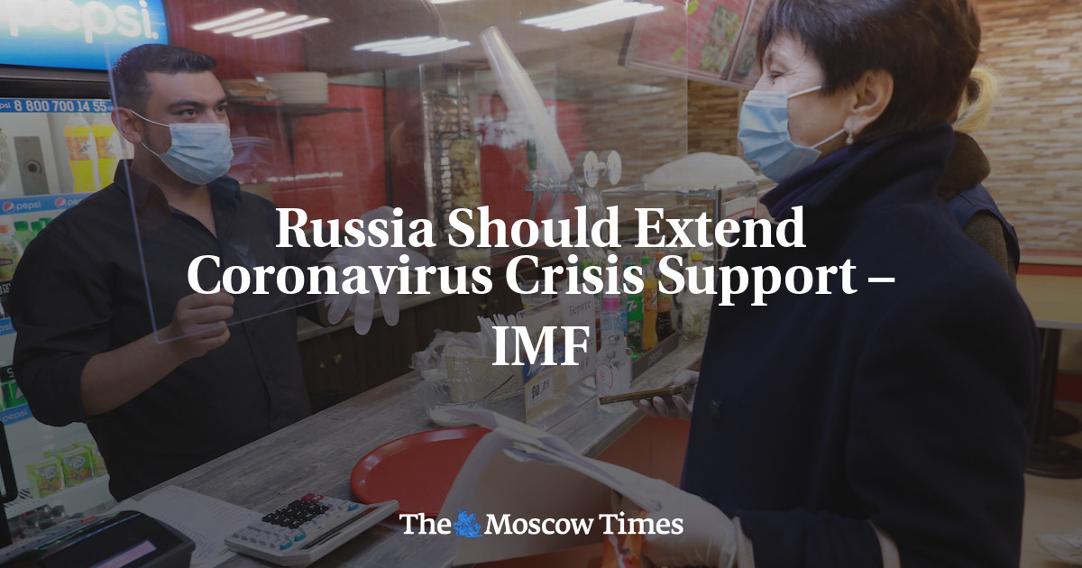 Rusia untuk memperpanjang dukungan untuk krisis coronavirus – IMF