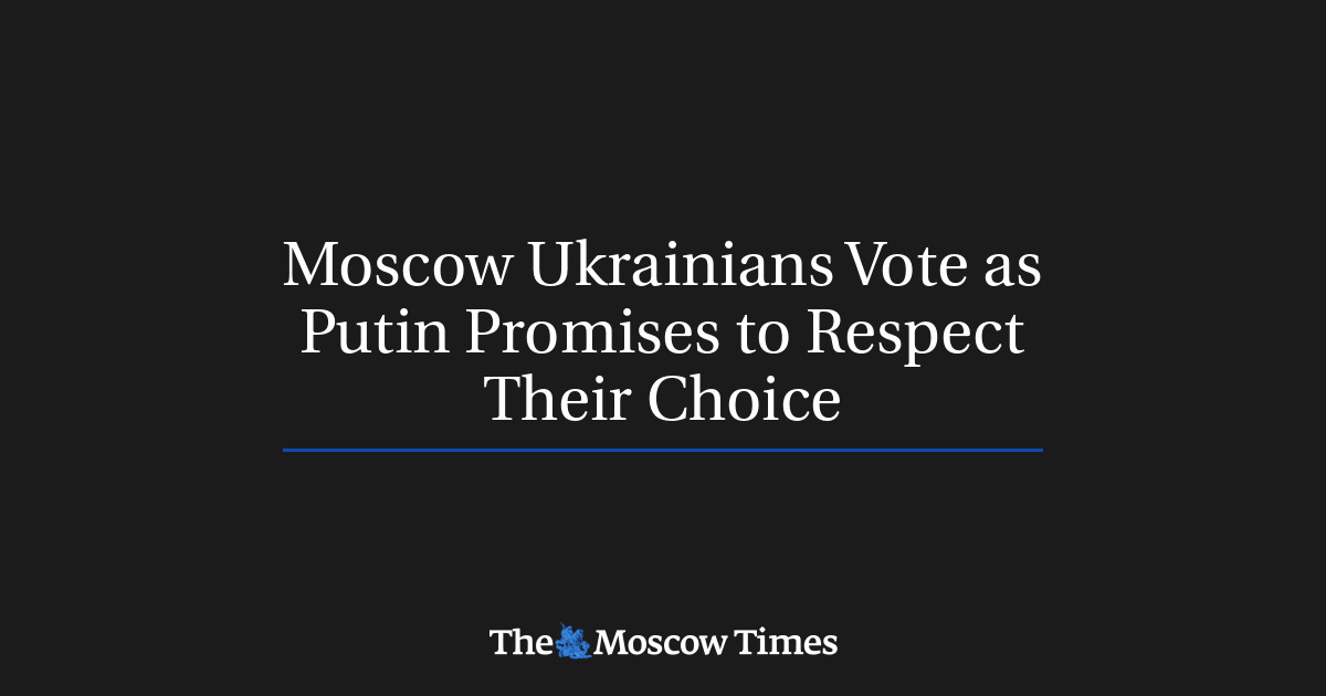 Moskow Warga Ukraina memberikan suara karena Putin berjanji akan menghormati pilihan mereka