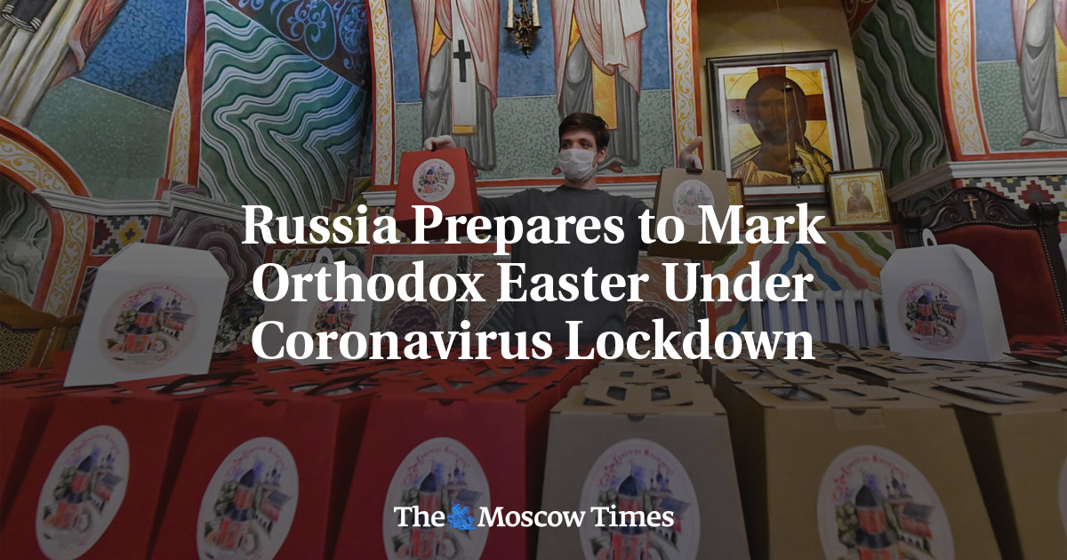 Rusia bersiap untuk menandai Paskah Ortodoks di bawah penguncian coronavirus