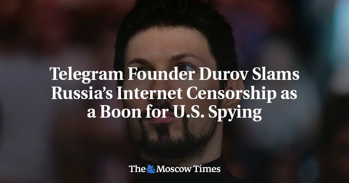 Telegram Founder Durov Slams Russia’s Internet Censorship as a Boon for U.S. Spying