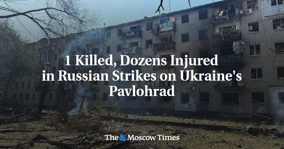 1 Killed, Dozens Injured in Russian Strikes on Ukraine's Pavlohrad ...