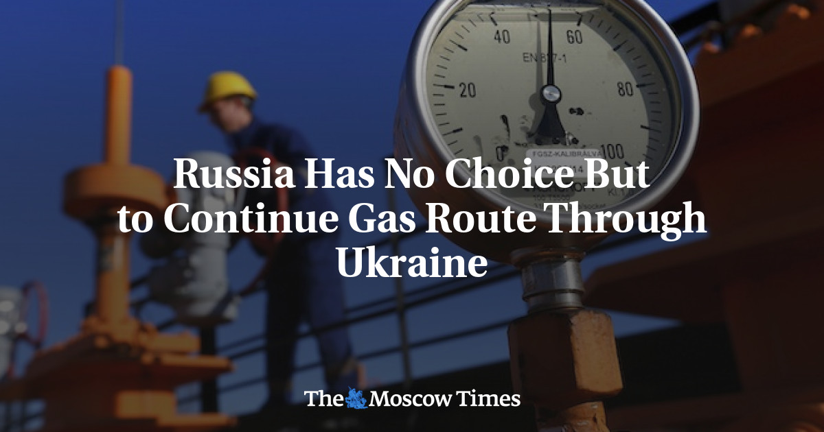 Rusia tidak punya pilihan selain melanjutkan jalur gas melalui Ukraina