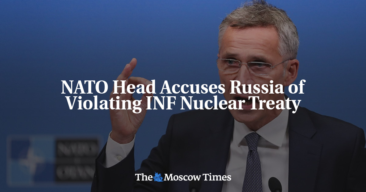 NATO Head Accuses Russia of Violating INF Nuclear Treaty