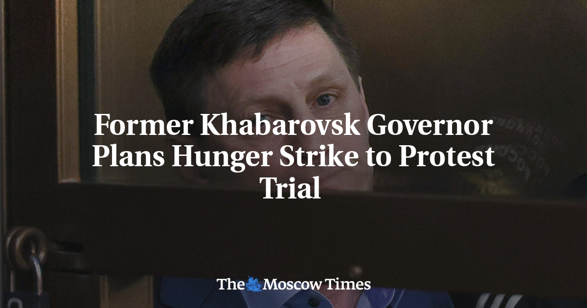 Mantan gubernur Khabarovsk merencanakan mogok makan untuk menantang persidangan