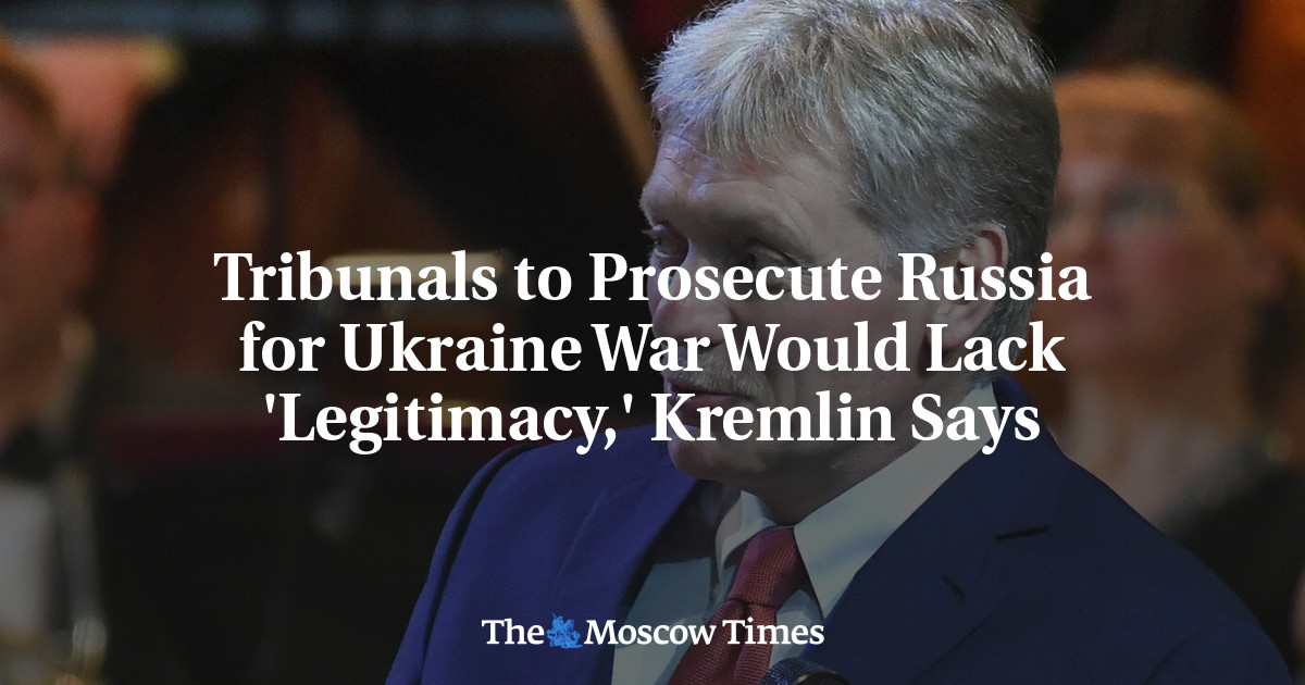 Tribunals to Prosecute Russia for Ukraine War Would Lack 'Legitimacy ...