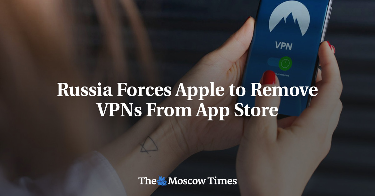 Russland zwingt Apple, VPNs aus dem App Store zu entfernen