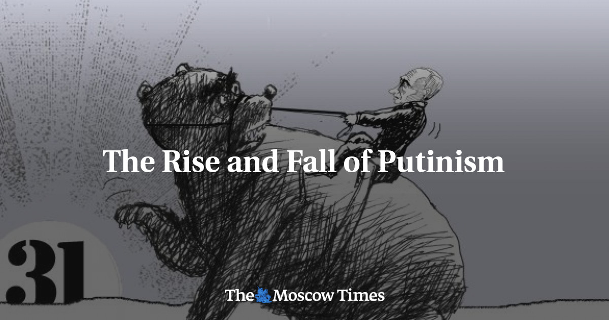 The Rise and Fall of Putinism