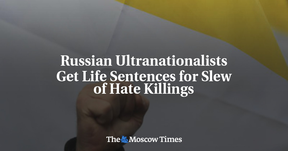 Kelompok ultranasionalis Rusia dijatuhi hukuman seumur hidup atas pembunuhan massal yang dilakukan atas dasar kebencian