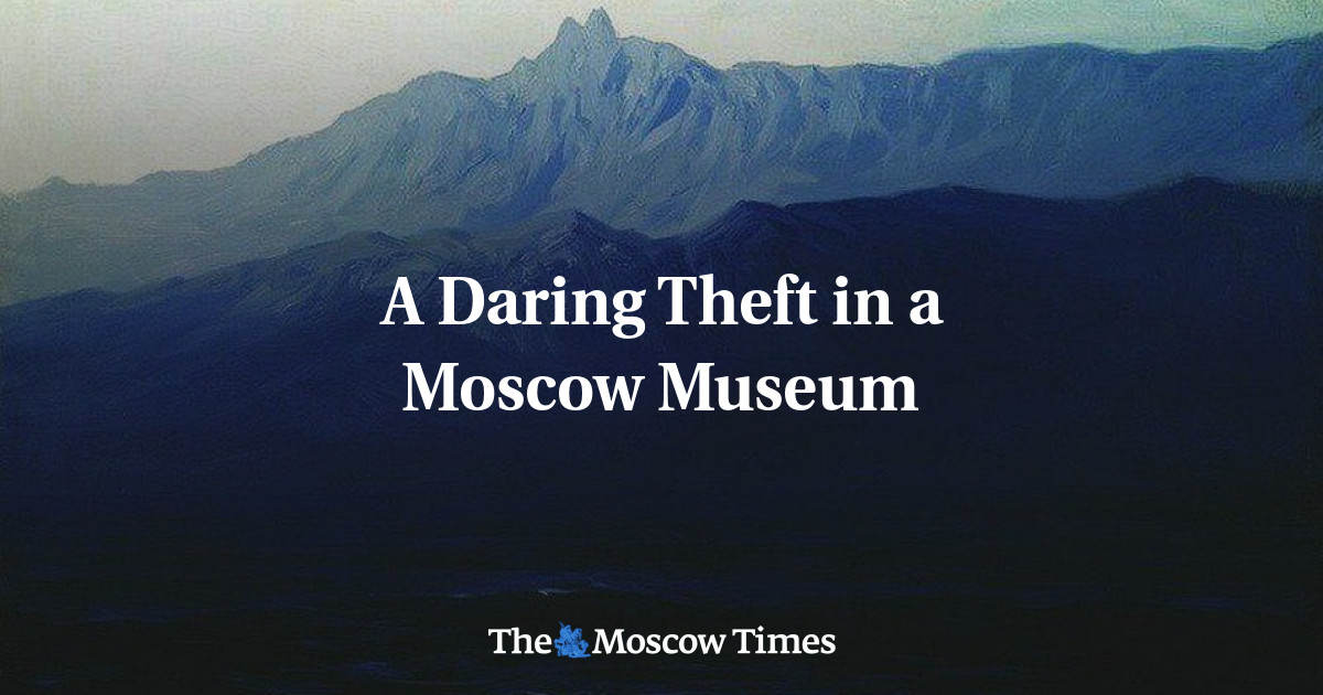 Pencurian yang berani di museum Moskow