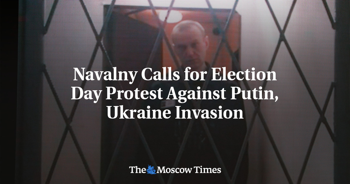 Navalny Calls for Election Day Protest Against Putin, Ukraine Invasion