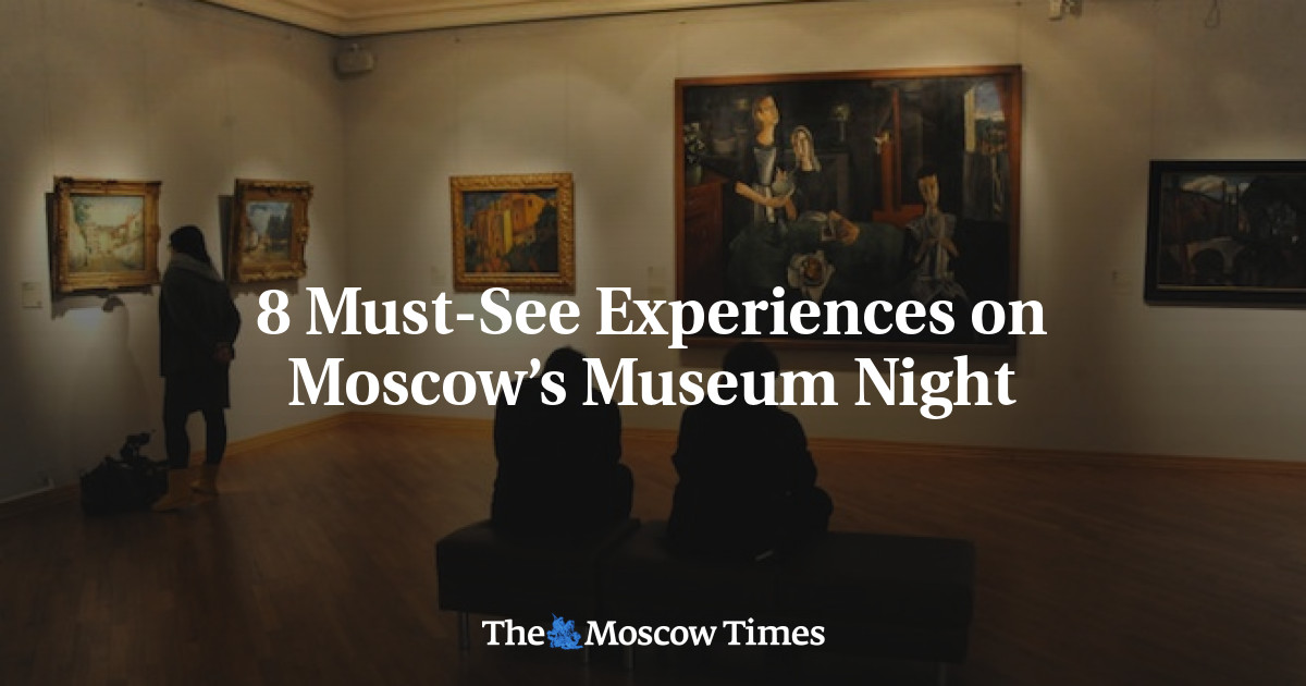 8 Pengalaman yang Wajib Dilihat di Malam Museum Moskow