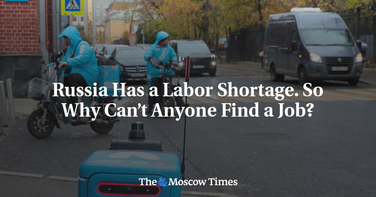 Russia Has a Labor Shortage. So Why Can’t Anyone Find a Job?
