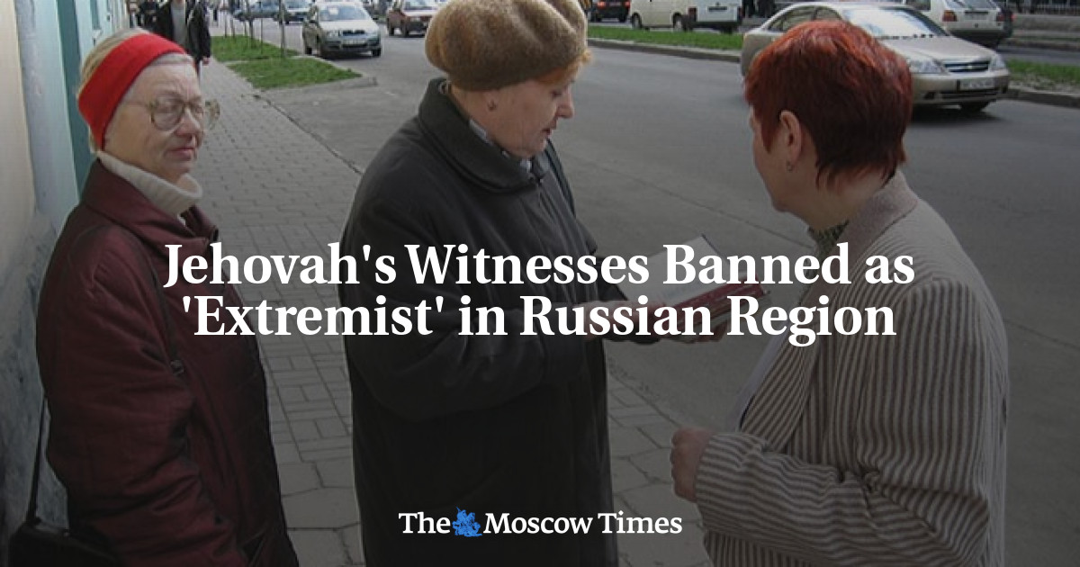Jehovah's Witnesses Banned as 'Extremist' in Russian Region The