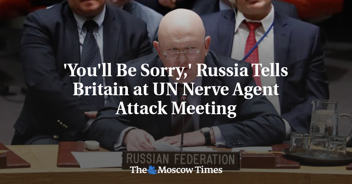“Anda akan menyesal,” kata Rusia kepada Inggris pada pertemuan serangan agen saraf PBB