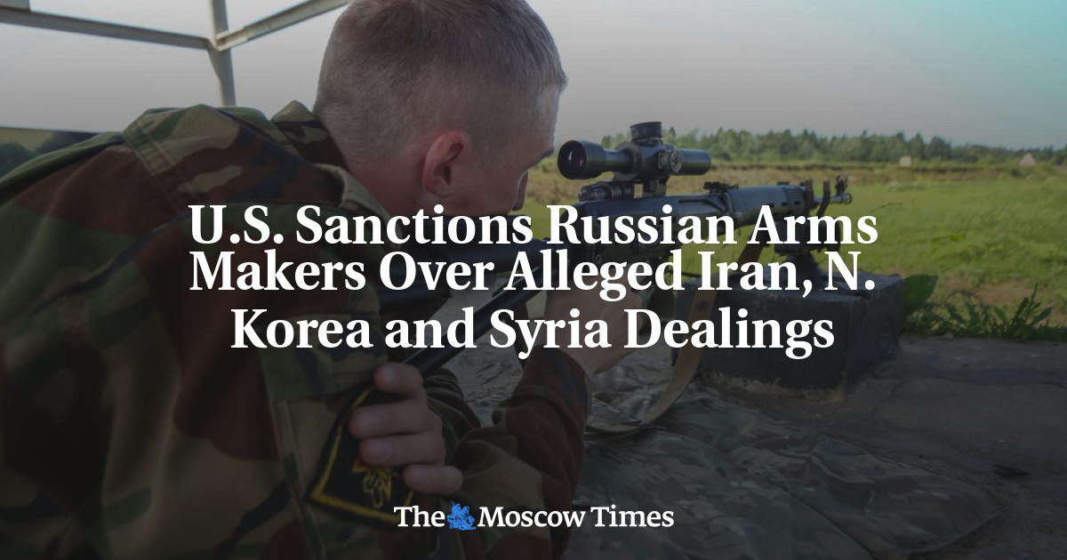 U.S. Sanctions Russian Arms Makers Over Alleged Iran, N. Korea and ...