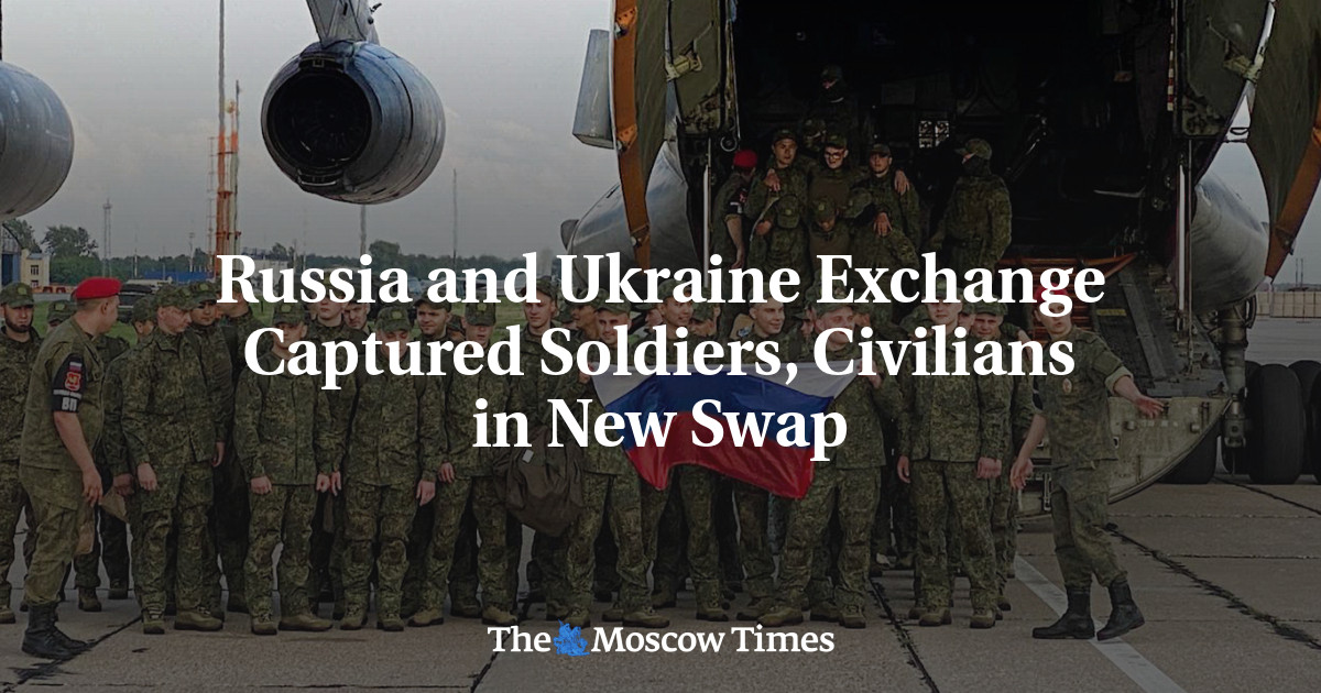 Russia Says Exchanged Captured Soldiers, Civilians With Ukraine in New Swap