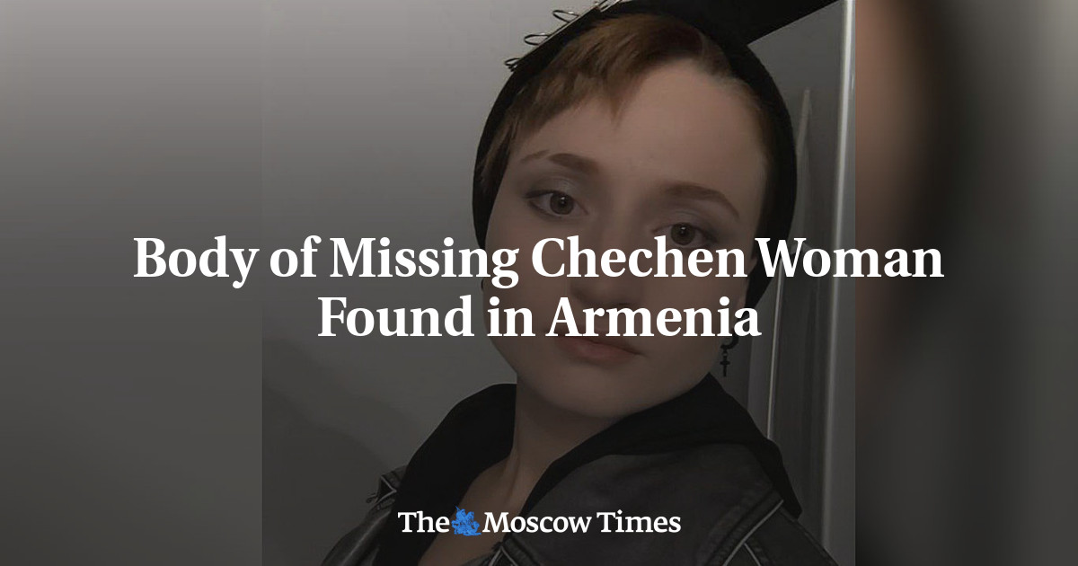 Body of Missing Chechen Woman Found in Armenia
