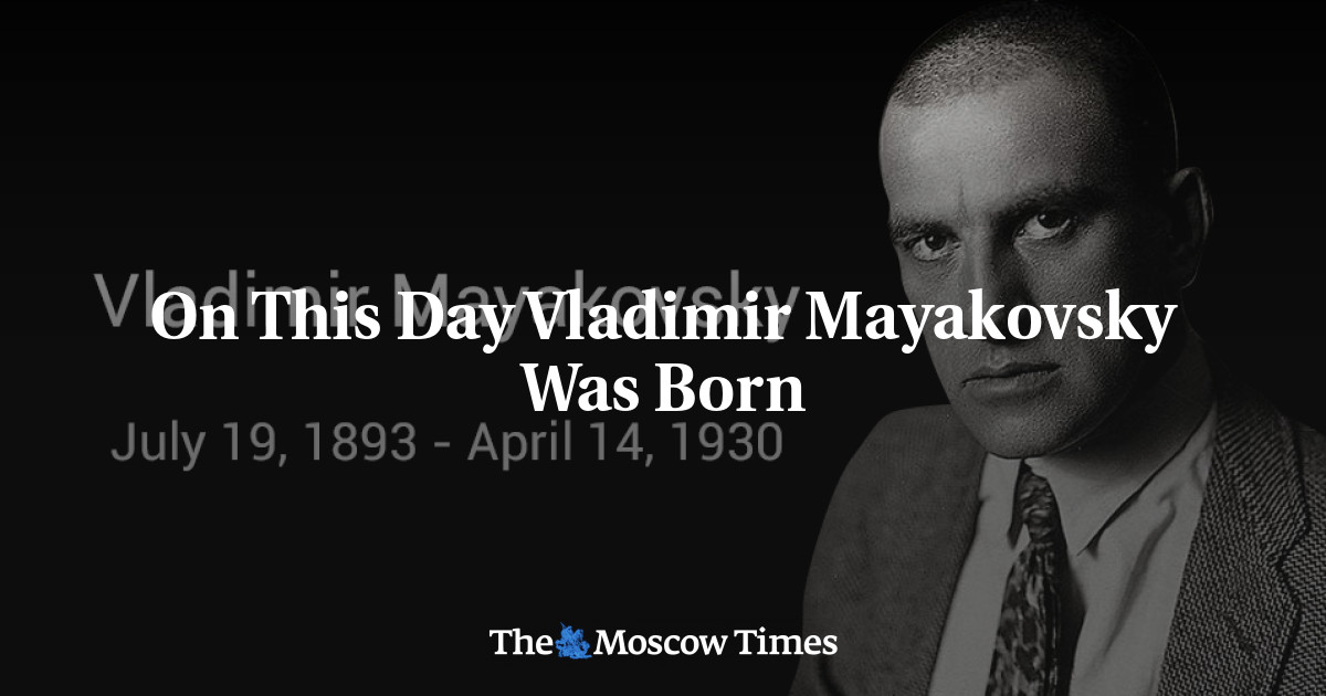 Pada hari ini Vladimir Mayakovsky lahir