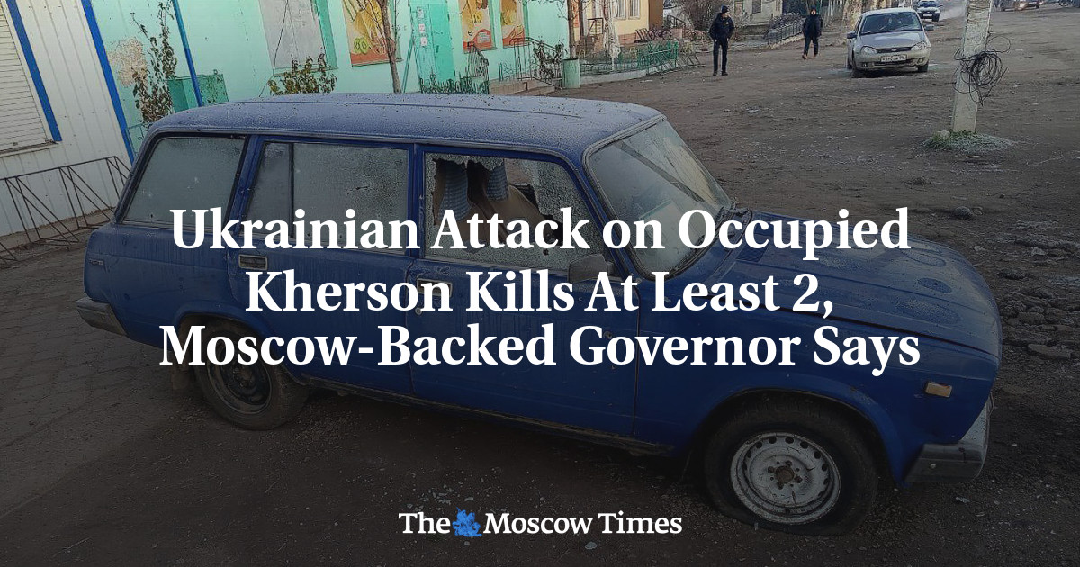 Ukrainian Attack on Occupied Kherson Kills At Least 2, Moscow-Backed Governor Says