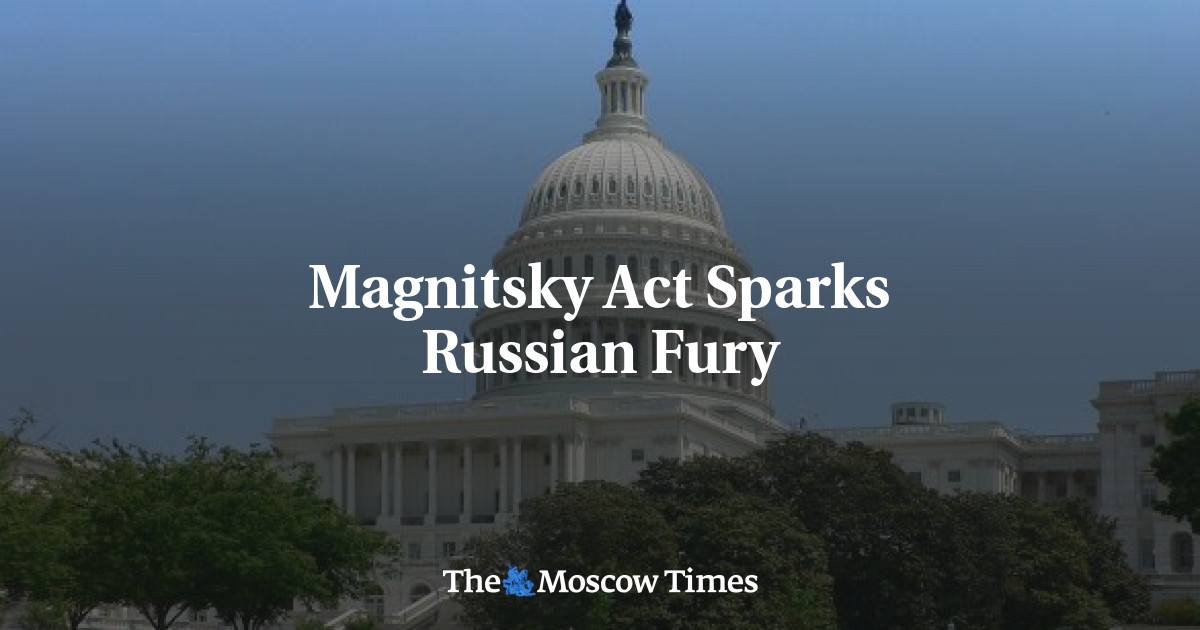 Magnitsky Act Sparks Russian Fury