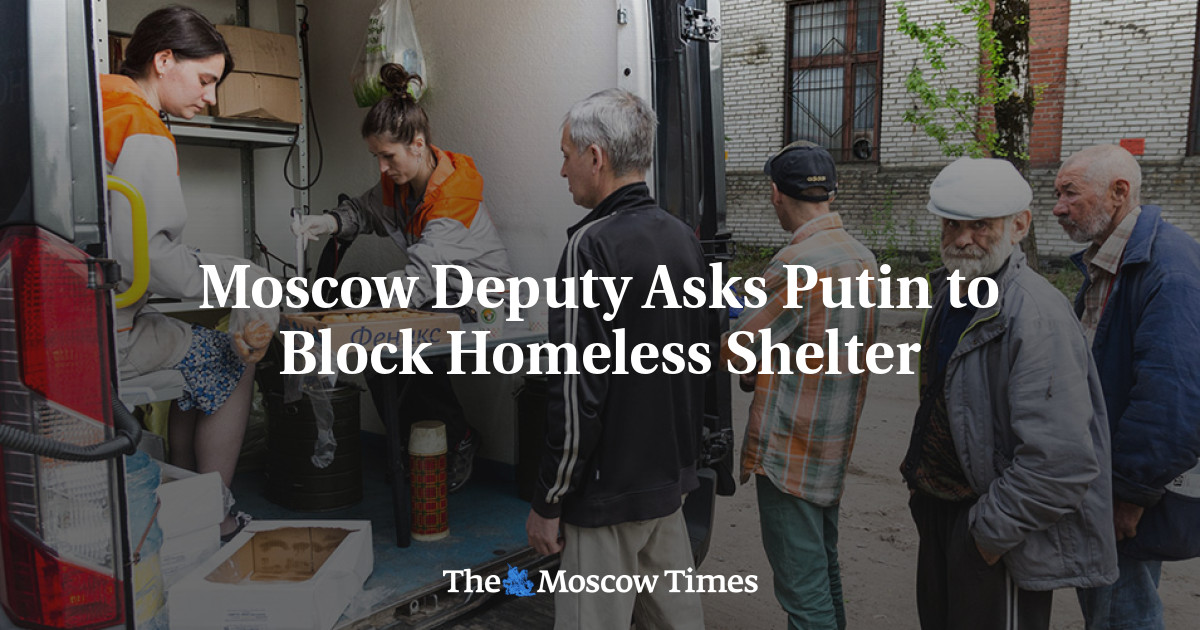 Deputi Moskow meminta Putin untuk memblokir tempat penampungan tunawisma