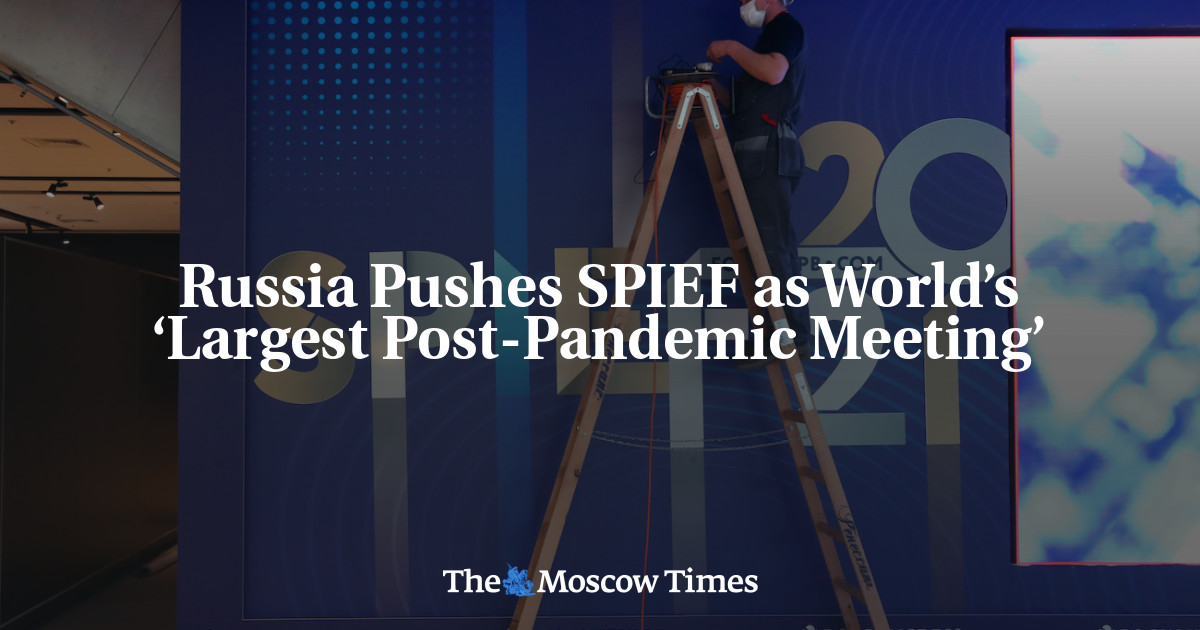 Rusia dorong SPIEF sebagai ‘pertemuan pascapandemi terbesar di dunia’
