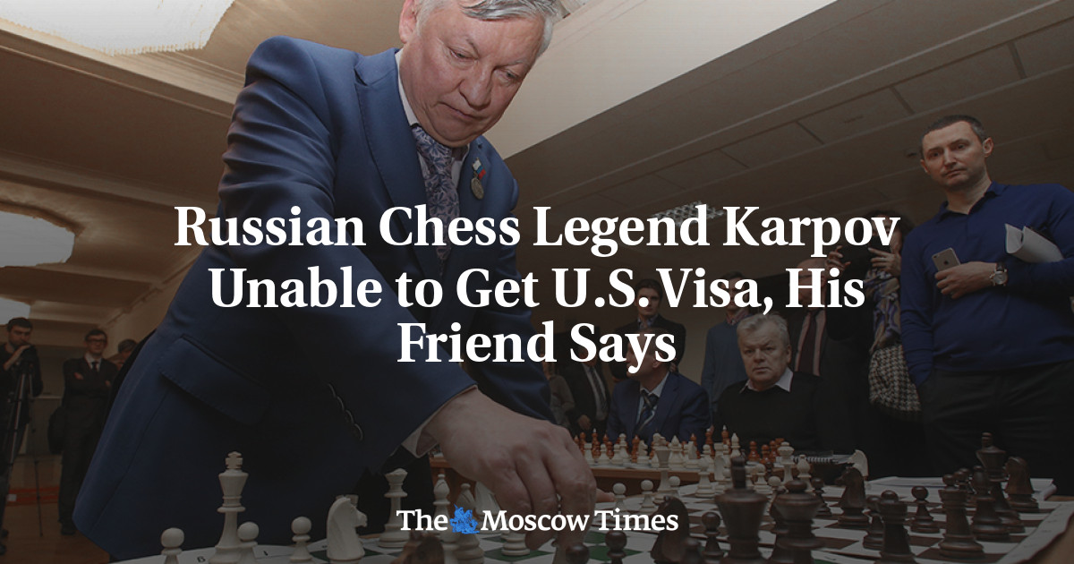 Russian Chess Legend Anatoly Karpov Unable to Get U.S. Visa, Friend Says