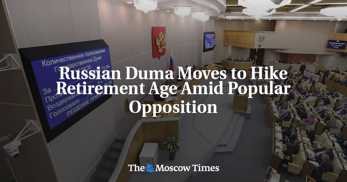 Russian Duma Moves to Hike Retirement Age Amid Popular Opposition