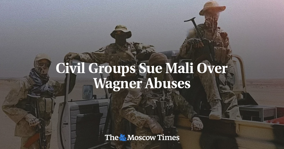 Civil Groups Sue Mali Over Wagner Abuses