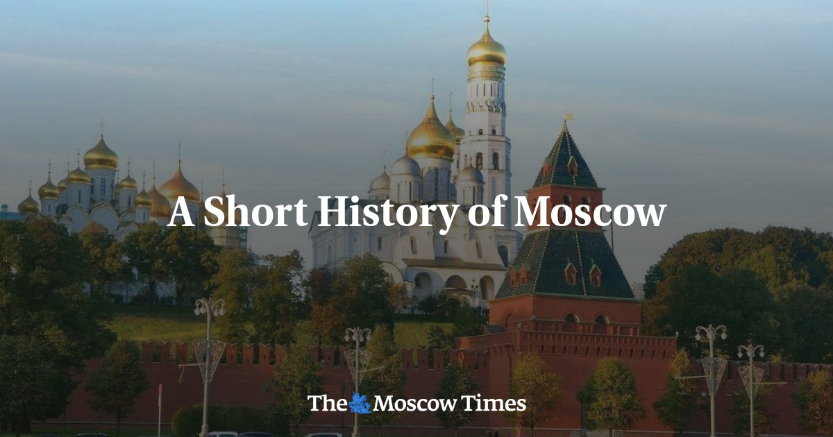 Sejarah Singkat Moskow