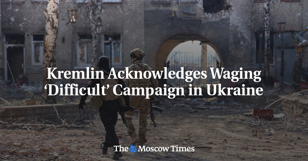 Kremlin mengakui melakukan kampanye yang ‘sulit’ di Ukraina