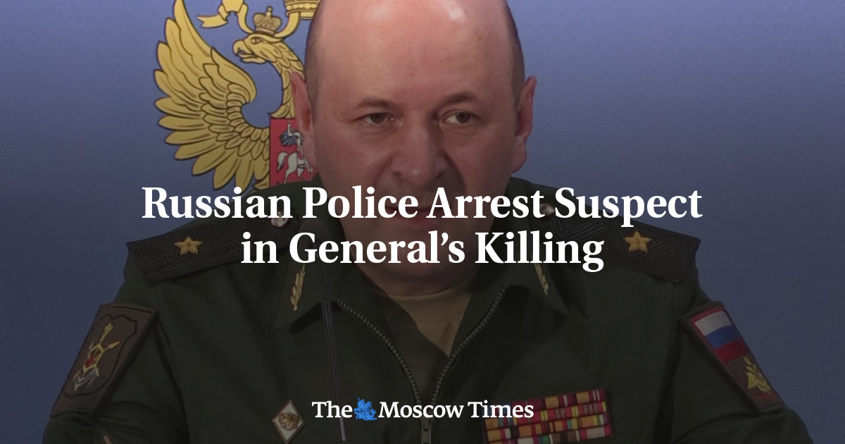 Russian Police Arrest Suspect in General’s Killing