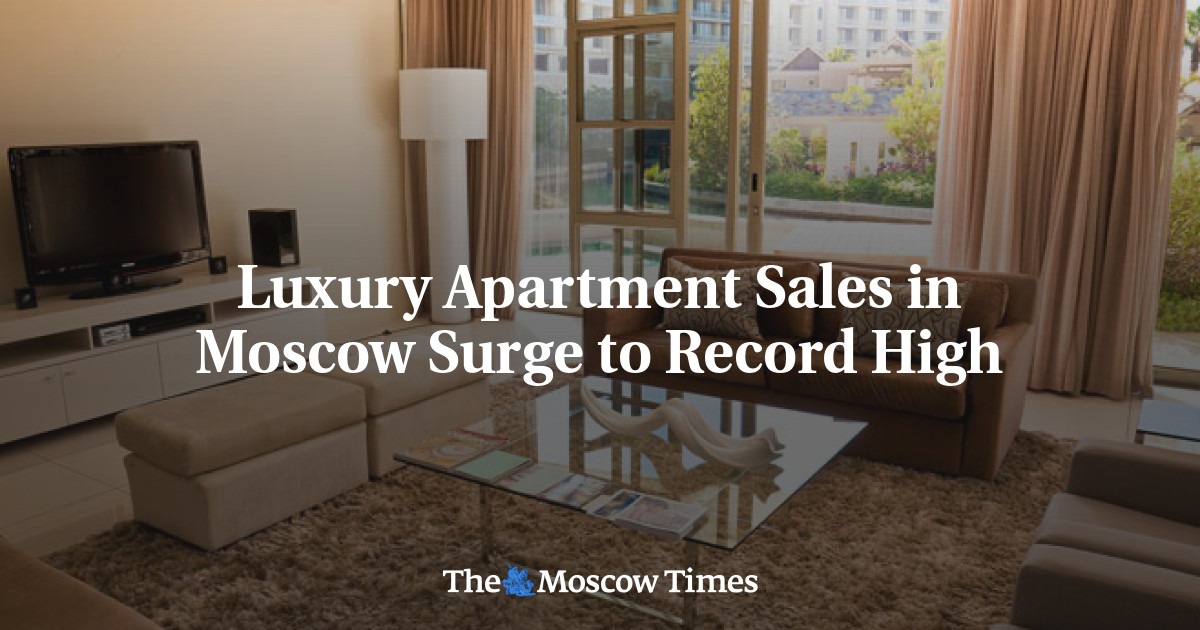 Luxury Apartment Sales in Moscow Surge to Record High