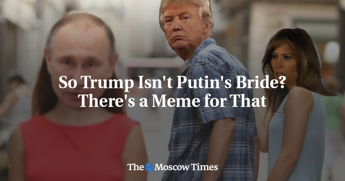 So Trump Isn't Putin's Bride? There's a Meme for That