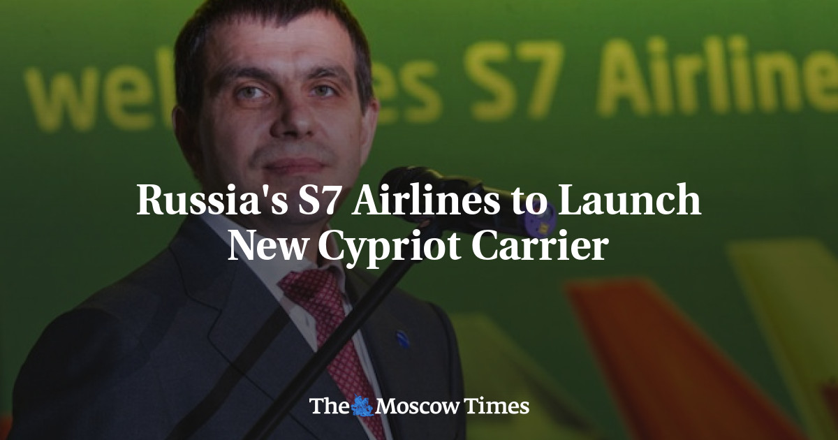 Russia's S7 Airlines to Launch New Cypriot Carrier
