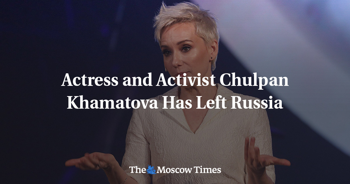 Aktris dan aktivis Chulpan Khamatova meninggalkan Rusia
