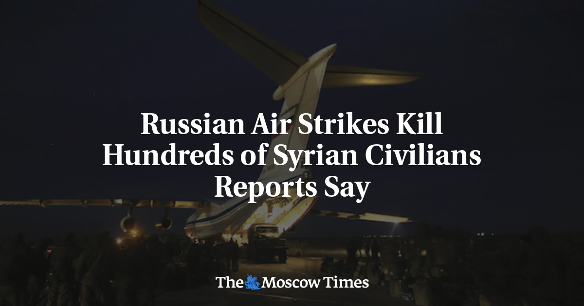 Menurut serangan udara Rusia, ratusan warga sipil Suriah tewas