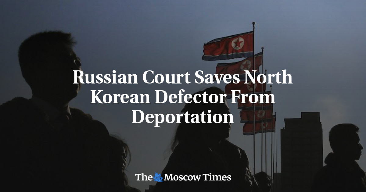 Russian Court Saves North Korean Defector From Deportation