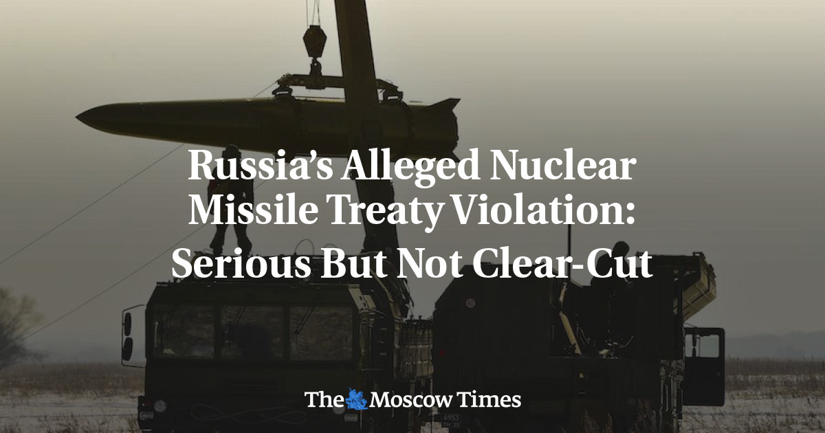 Dugaan Pelanggaran Perjanjian Rudal Nuklir Rusia: Serius Tapi Tidak Jelas