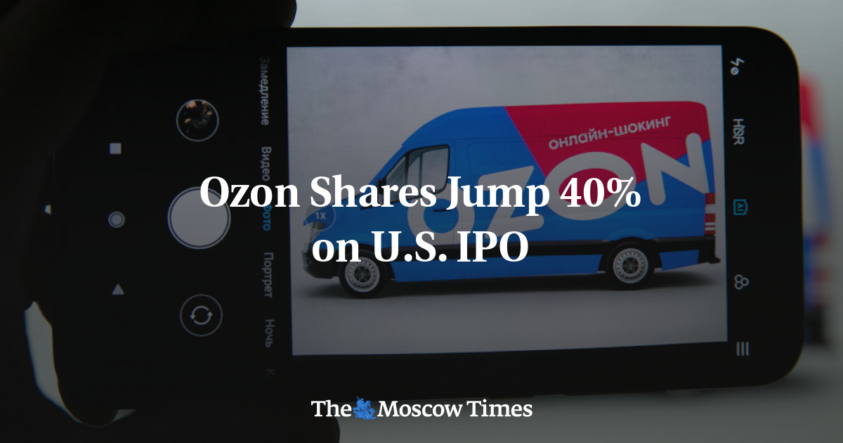 Saham Ozon melonjak 40% pada IPO AS