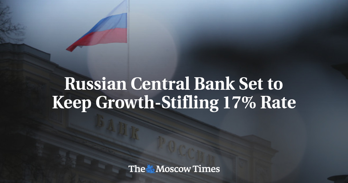 Bank Sentral Rusia siap mempertahankan tingkat pertumbuhan yang menekan 17%