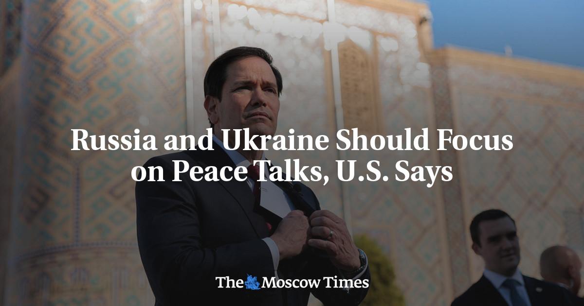 Russia and Ukraine Should Focus on Peace Talks, U.S. Says