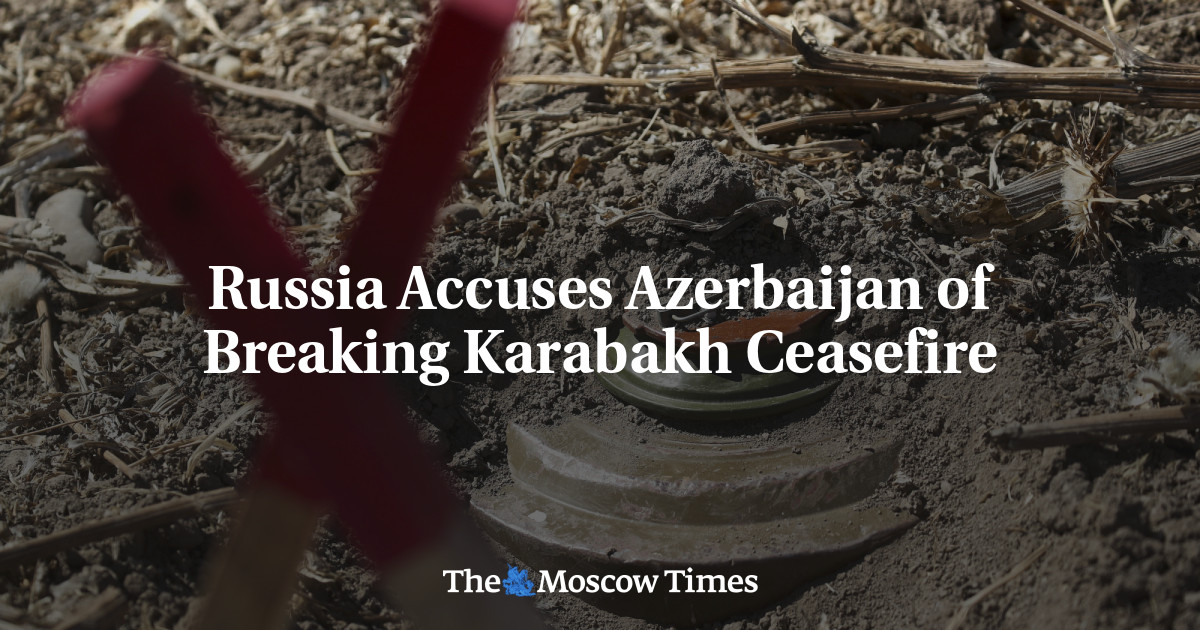 Russia Accuses Azerbaijan of Breaking Karabakh Ceasefire