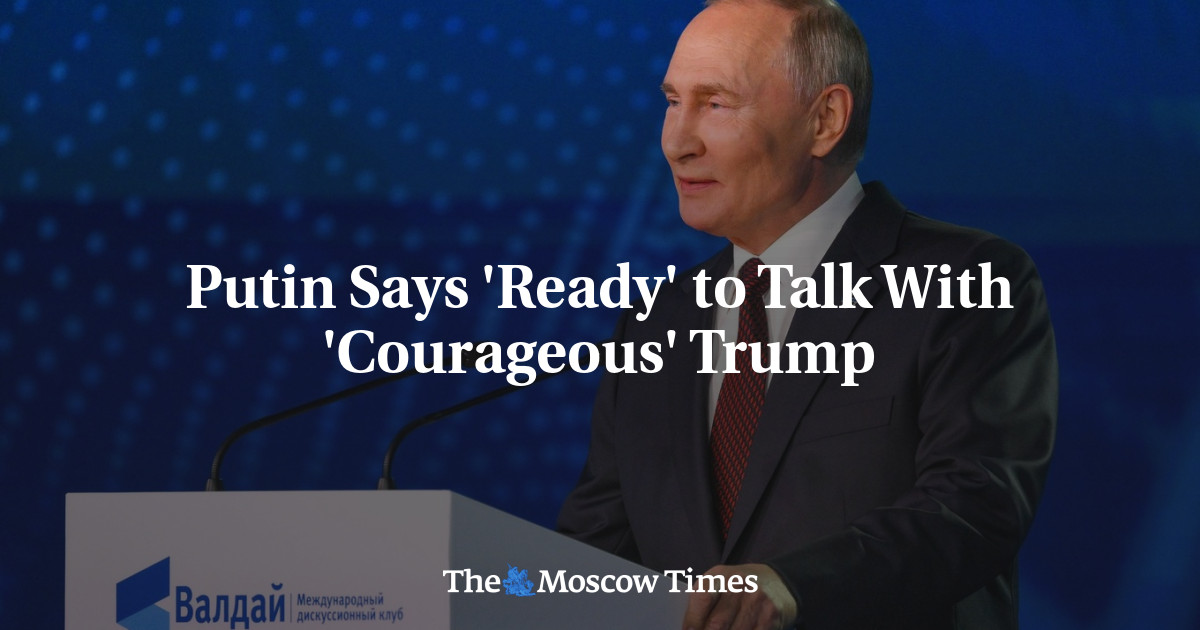 Putin Says 'Ready' to Talk With 'Courageous' Trump - The Moscow Times
