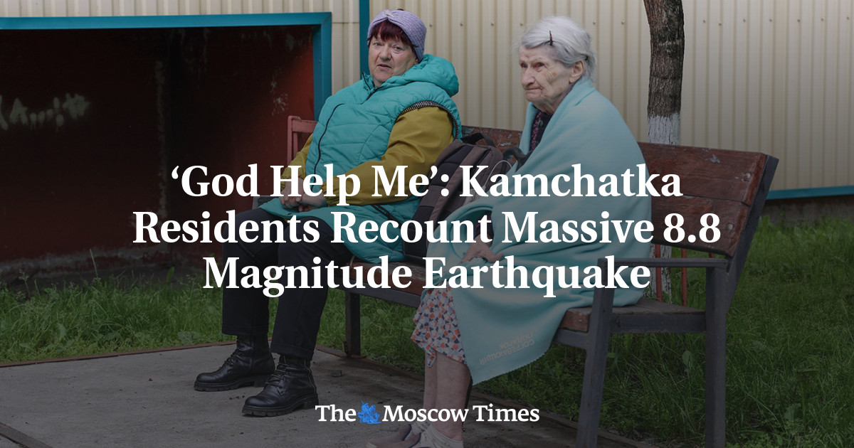 「神は私を助けて」：カムチャッカの住民は大規模な8.8マグニチュードの地震を語る