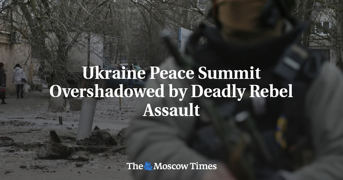 KTT Perdamaian Ukraina Dibayangi Serangan Mematikan Pemberontak