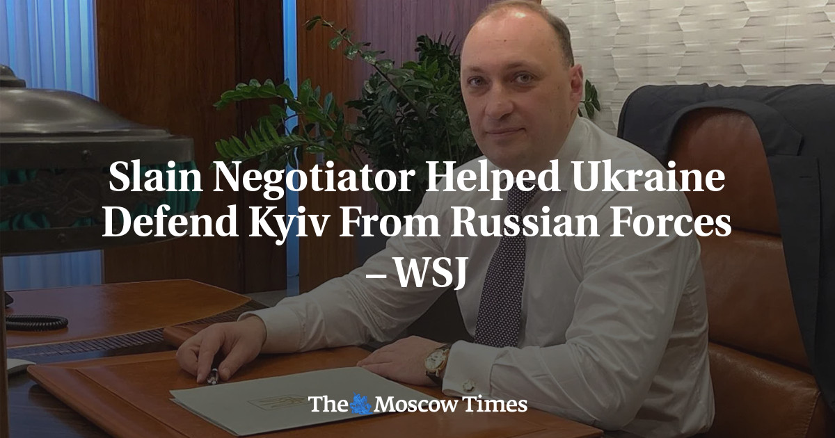 Negosiator terbunuh membantu Ukraina mempertahankan Kiev melawan pasukan Rusia – WSJ