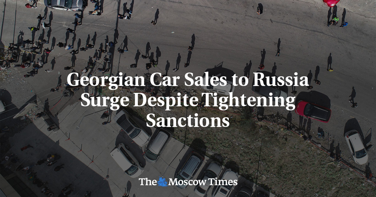 Georgian Car Sales to Russia Surge Despite Tightening Sanctions – The Moscow Times