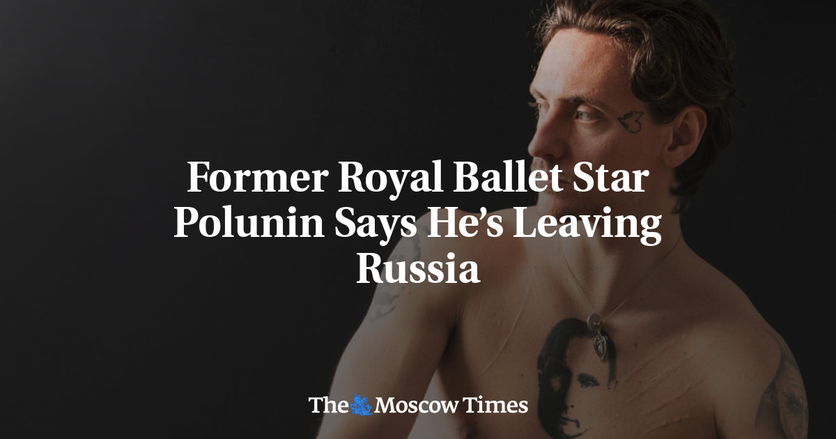 Former Royal Ballet Star Polunin Says He’s Leaving Russia