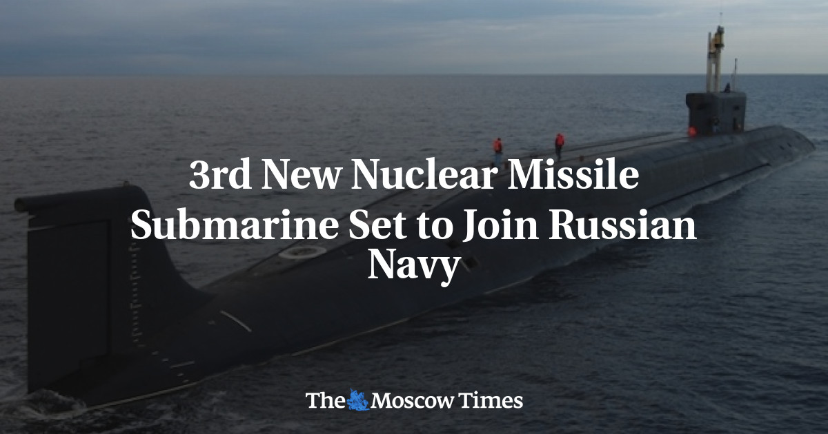 3rd New Nuclear Missile Submarine Set to Join Russian Navy